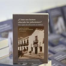 Libro ¿Cómo nos hemos educado los jaliscienses? Dos siglos de educación en Jalisco, bajo el sello del Colegio de Jalisco